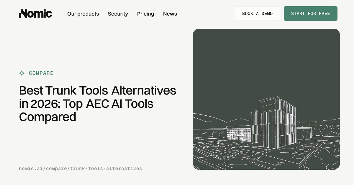 Best Trunk Tools Alternatives in 2026: Top AEC AI Tools Compared | Nomic